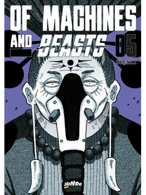 Of machines and beasts. Vol. 5