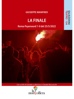 La finale Roma-Feyenoord 1-...