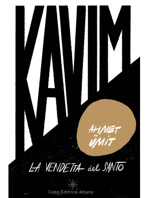 Kavim: la vendetta del Santo
