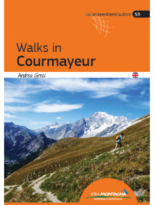 Walks in Courmayeur
