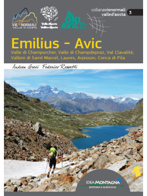 Emilius-Avic. Valle di Cham...