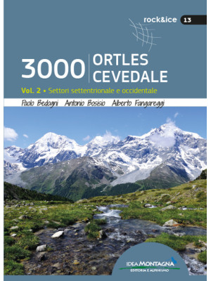 3000 Ortles-Cevedale. Vol. ...
