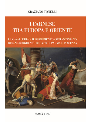 I Farnese tra Europa e Orie...