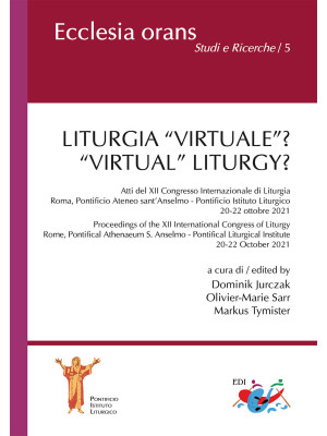 Liturgia «virtuale»? Atti d...
