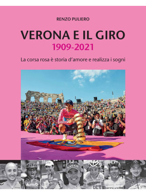 Verona e il giro 1909-2021....