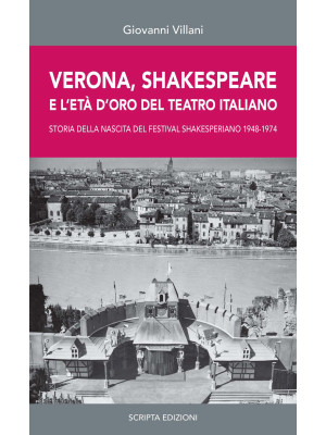 Verona, Shakespeare e l'età...