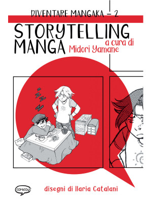 Storytelling manga. Diventa...