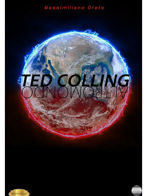 Ted Colling. Altromondo