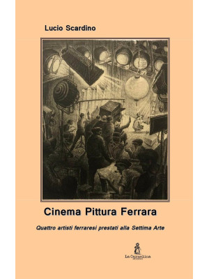 Cinema pittura Ferrara. Qua...