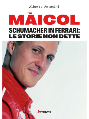 Màicol. Schumacher in Ferra...
