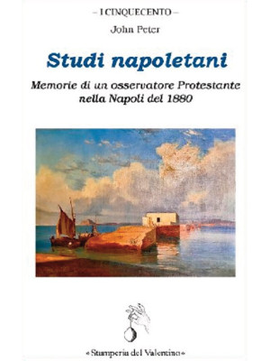 Studi napoletani. Memorie d...