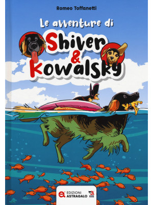 Le avventure di Shiver & Ko...