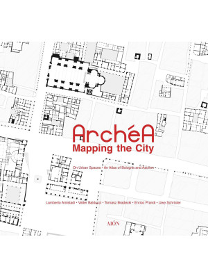 Archéa. Mapping the city on...