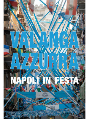 Valanga azzurra Napoli in f...