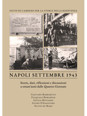 Napoli settembre 1943. Stor...