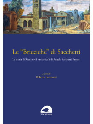 Le «Bricciche» di Sacchetti...