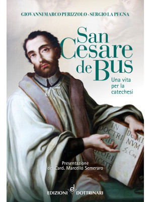 San Cesare de Bus. Una vita...
