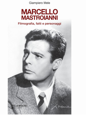 Marcello Mastroianni. Filmo...