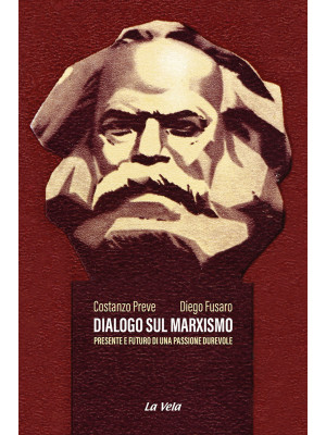 Dialogo sul marxismo. Prese...
