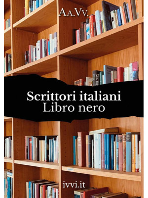 Scrittori italiani. Libro nero