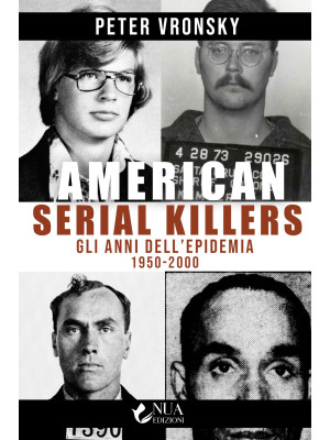 American serial killers. Gl...
