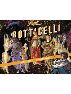 Botticelli. Una storia fantastica