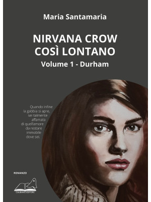 Nirvana Crow. Così lontano....