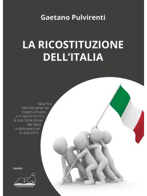 La ricostituzione dell'Italia