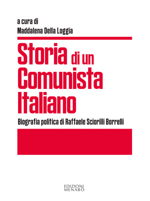 Storia di un comunista ital...