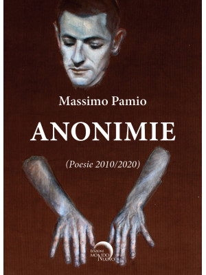Anonimie. Poesie 2010-2020