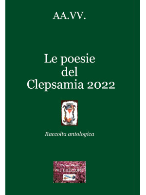 Le poesie del Clepsamia 2022