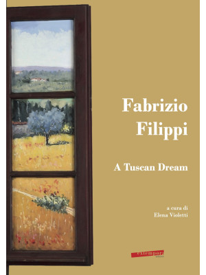 Fabrizio Filippi. A Tuscan ...