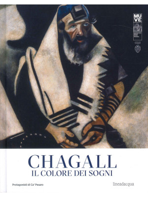 Chagall. Il colore dei sogn...
