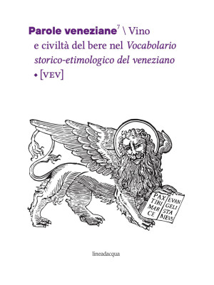 Parole veneziane. Vol. 7: V...