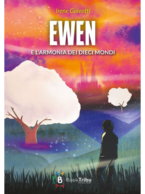 Ewen e l'armonia dei dieci ...
