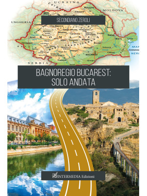 Bagnoregio-Bucarest: solo a...