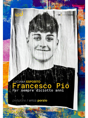 Francesco Pio. Per sempre d...
